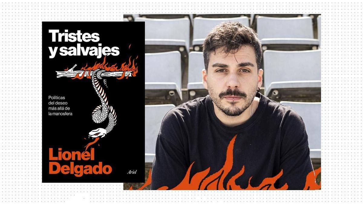 Lionel Delgado analiza el auge de la manosfera desde la seducción de los afectos y el hastío social